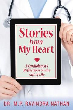 portada Stories from My Heart: A Cardiologist's Reflections on the Gift of Life (en Inglés)