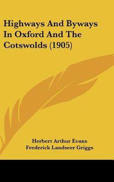 portada highways and byways in oxford and the cotswolds (1905) (in English)