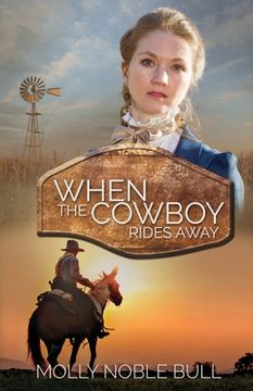portada When the Cowboy Rides Away (en Inglés)