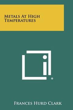 portada metals at high temperatures (en Inglés)