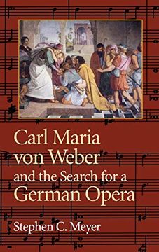 portada Carl Maria von Weber and the Search for a German Opera (in English)