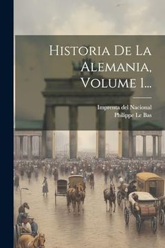 portada Historia de la Alemania, Volume 1. (in Spanish)