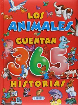 portada Los Animales Cuentan 365 Historias (in Spanish)