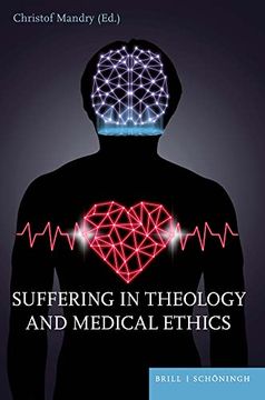 portada Suffering in Theology and Medical Ethics (en Inglés)