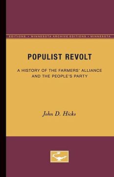 portada Populist Revolt: A History of the Farmers'Alliance and the People'S Party 