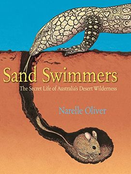 portada Sand Swimmers: The Secret Life of Australia's Desert Wilderness (en Inglés)