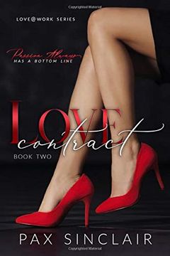 portada Love Contract: Passion Always has a Bottom Line (Love@Work) 