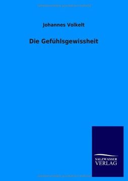 portada Die Gefühlsgewissheit (German Edition)