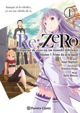 portada Re: Zero (Manga) nº 01: Empezar de Cero en un Mundo Diferente. Volumen 1. Primer día en la Capital. Primera Parte (Manga Shonen)