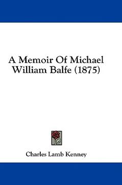 portada a memoir of michael william balfe (1875) (in English)