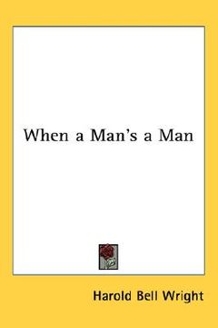 portada when a man's a man (in English)