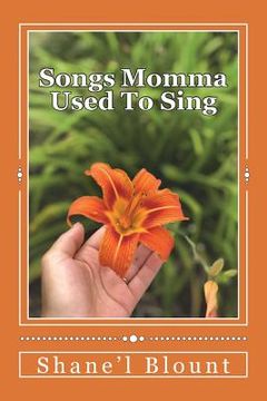 portada Songs Momma Used To Sing: Love Affirmations (en Inglés)