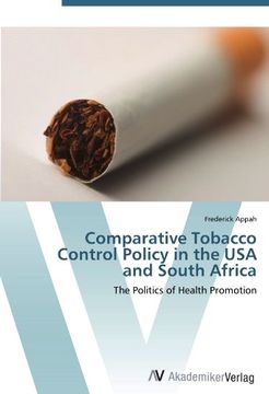 portada Comparative Tobacco Control Policy in the USA and South Africa: The Politics of Health Promotion