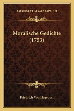 portada Moralische Gedichte (1753) (en Alemán)
