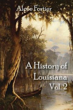 portada A History of Louisiana Vol. 2