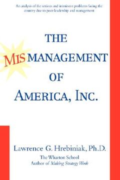 portada the mismanagement of america, inc. (en Inglés)