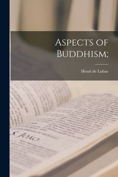 portada Aspects of Buddhism; (en Inglés)