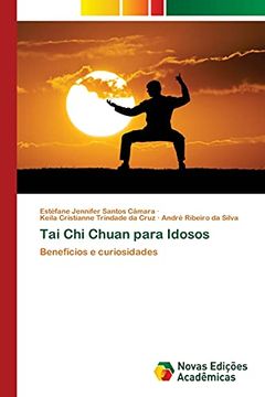 portada Tai chi Chuan Para Idosos: Benefícios e Curiosidades (in Portuguese)