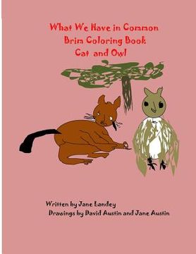 portada Cat and Owl: What We Have in Common Brim Coloring Book (en Inglés)