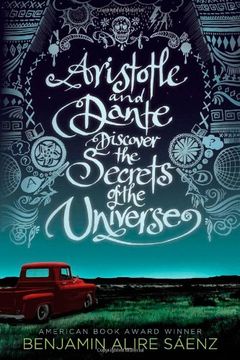 portada Aristotle and Dante Discover the Secrets of the Universe (en Inglés)