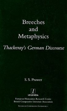 portada breeches and metaphyics: thackeray's german discourse (en Inglés)