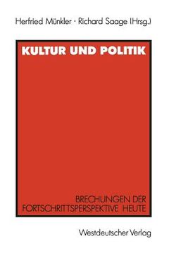 portada Kultur Und Politik: Brechungen Der Fortschrittsperspektive Heute Für Iring Fetscher (in German)