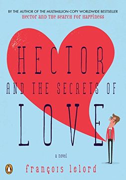portada Hector and the Secrets of Love: A Novel (Hector's Journeys) (en Inglés)