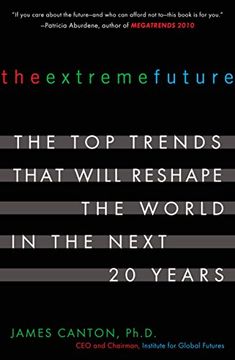 portada The Extreme Future: The top Trends That Will Reshape the World in the Next 20 Years (in English)