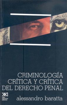 portada Criminologia Critica y Critica del Derecho Penal (in Spanish)
