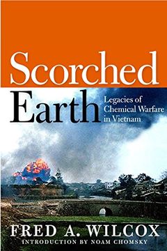 portada Scorched Earth: Legacies of Chemical Warfare in Vietnam (en Inglés)