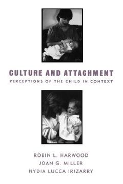 portada culture and attachment: perceptions of the child in context (en Inglés)