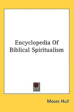 portada encyclopedia of biblical spiritualism (in English)