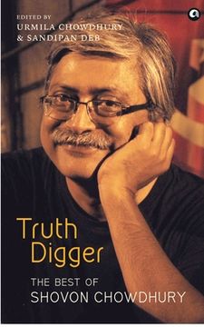 portada Truth Digger the Best of Shovon Chowdhury (Pb) (en Inglés)