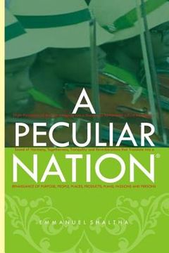 portada A Peculiar Nation: Renainsance of people, project, places, purpose, plans and persons
