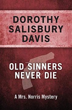 portada Old Sinners Never die (The Mrs. Norris Mysteries) (in English)