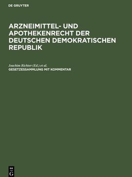 portada Arzneimittel- und Apothekenrecht der Deutschen Demokratischen Republik. Lieferung 2 (en Alemán)
