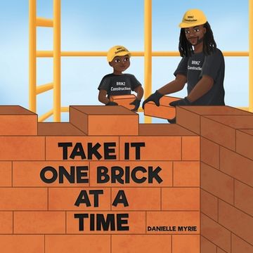 portada Take It One Brick At A Time (en Inglés)
