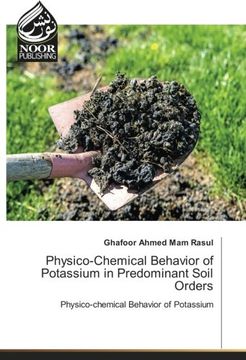 portada Physico-Chemical Behavior of Potassium in Predominant Soil Orders: Physico-chemical Behavior of Potassium