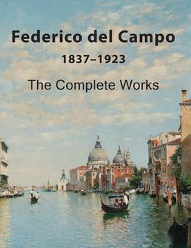 portada Federico del Campo: The Complete Works (en Inglés)