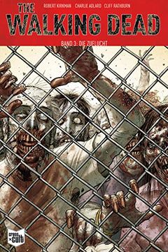 portada The Walking Dead Softcover 3: Die Zuflucht (in German)