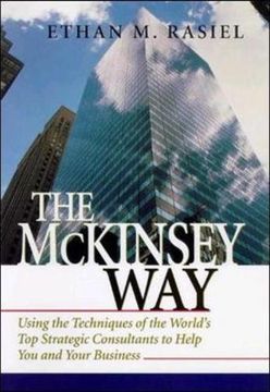 portada The Mckinsey Way: Using the Techniques of the World' S top Strategic Consultants to Help you and Your Business (Mgmt & Leadership) (en Inglés)