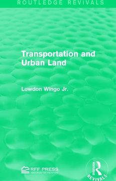 portada Transportation and Urban Land (en Inglés)