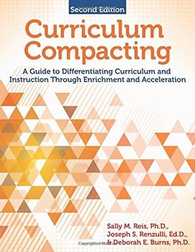 portada Curriculum Compacting: A Guide to Differentiating Curriculum and Instruction Through Enrichment and Acceleration