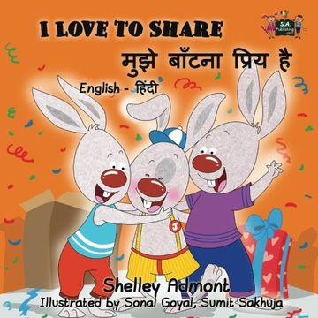 portada I Love to Share (hindi childrens books, hindi books for kids, hindi books for children): hindi bilingual, hindi baby books (English Hindi Bilingual Collection)