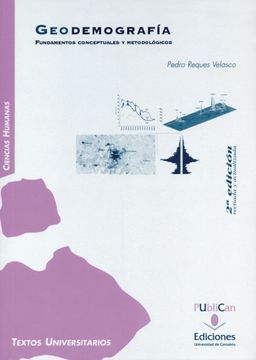 portada Geodemografía (2ª Ed. ): Fundamentos Conceptuales y Metodológicos (Manuales)