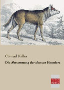 portada Die Abstammung der Ältesten Haustiere (in German)