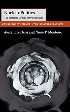 portada Nuclear Politics (Cambridge Studies in International Relations) (in English)