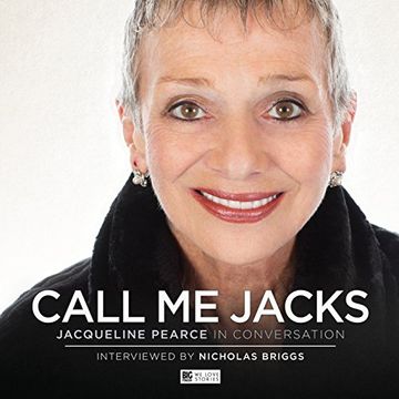 portada Call Me Jacks - Jacqueline Pearce in Conversation (Big Finish Conversations)