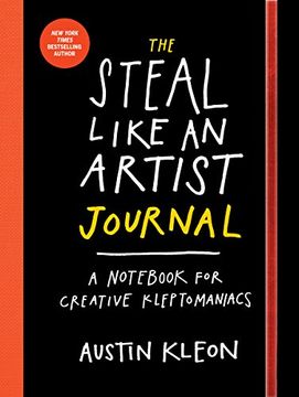 portada The Steal Like an Artist Journal: A Not for Creative Kleptomaniacs (in English)