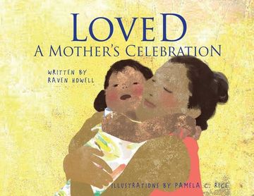 portada Loved: A Mother's Celebration (en Inglés)